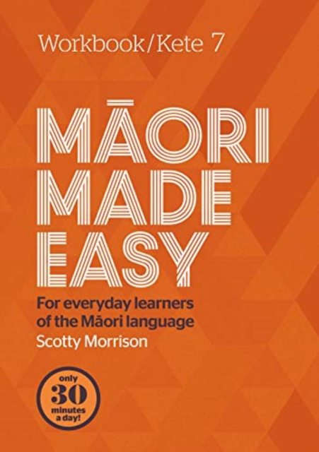 Maori Made Easy Workbook 7/Kete 7, Paperback / softback Book