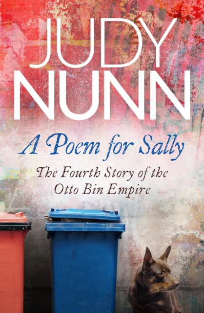 A Poem for Sally : The Fourth Story from the Otto Bin Empire, EPUB eBook