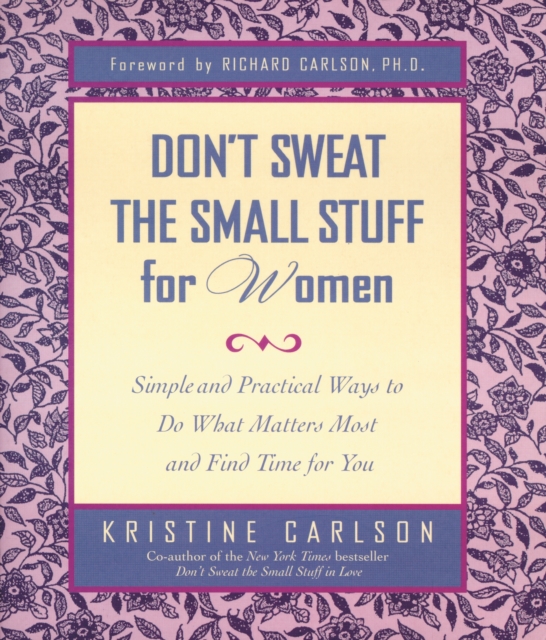 Don't Sweat The Small Stuff: Women, EPUB eBook