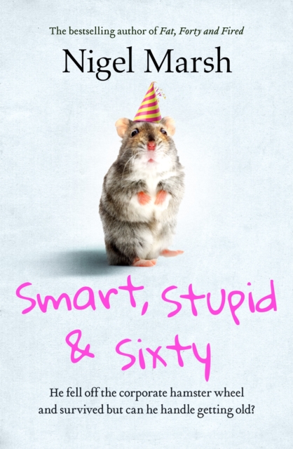 Smart, Stupid and Sixty, EPUB eBook