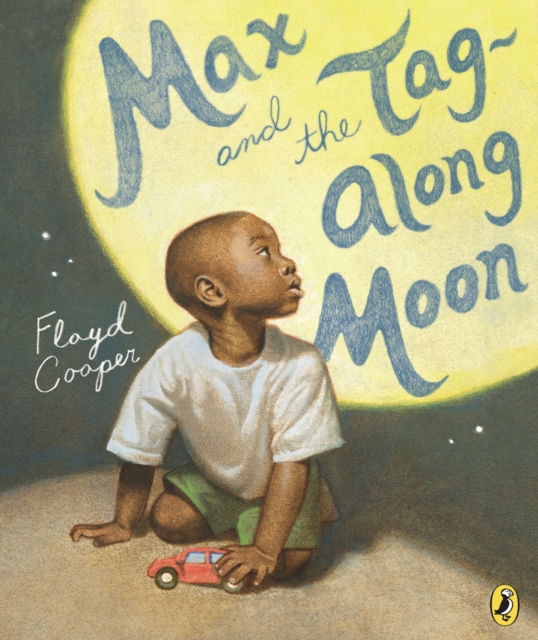 Max and the Tag-Along Moon, Paperback / softback Book