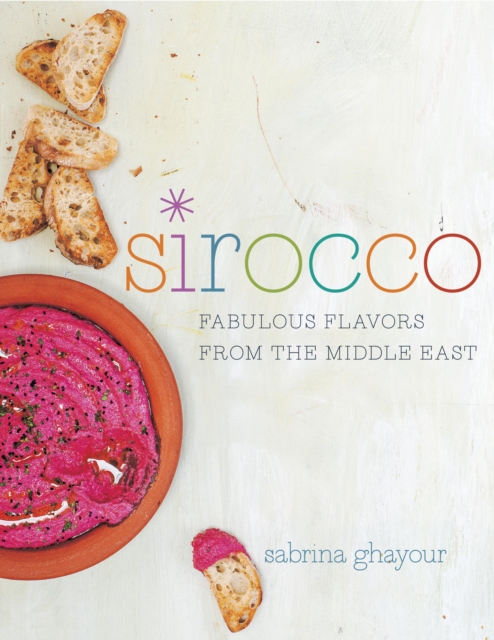 Sirocco : Fabulous Flavors from the Middle East, EPUB eBook