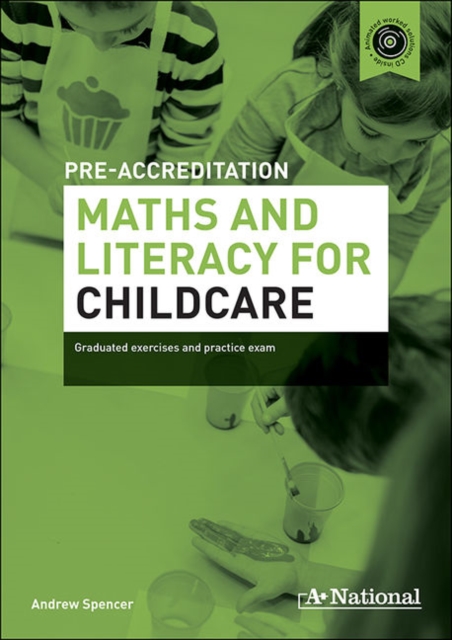A+ National Pre-accreditation Maths and Literacy for Childcare, Paperback / softback Book