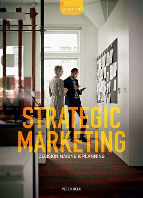 Strategic Marketing : Decision-making and Planning, Paperback / softback Book