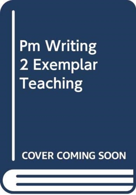 PM WRITING 2 EXEMPLAR TEACHING,  Book