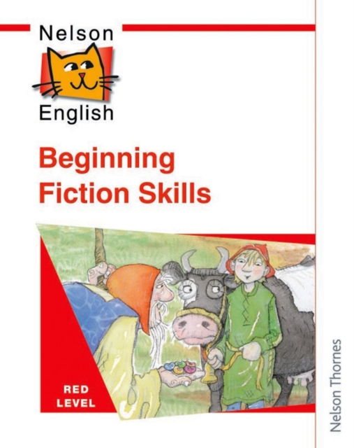 Nelson English - Red Level Beginning Fiction Skills, Paperback Book