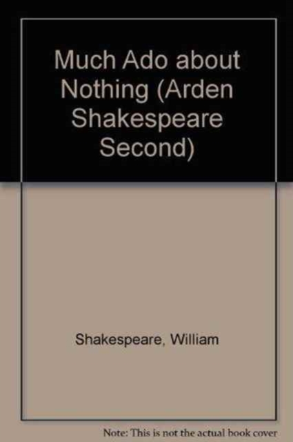 "Much Ado About Nothing", Hardback Book