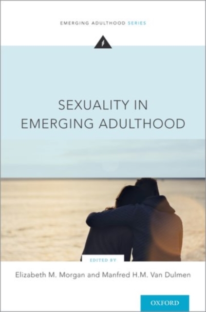 Sexuality in Emerging Adulthood, Paperback / softback Book