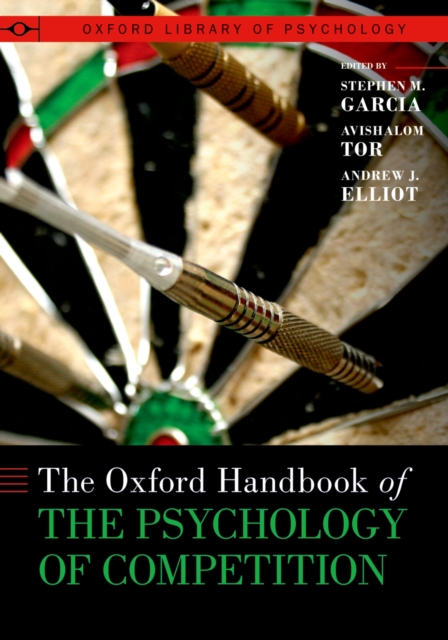 The Oxford Handbook of the Psychology of Competition, PDF eBook