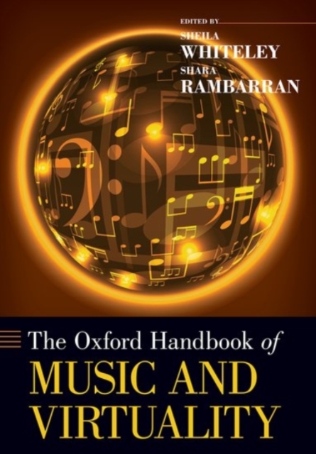 The Oxford Handbook of Music and Virtuality, Paperback / softback Book
