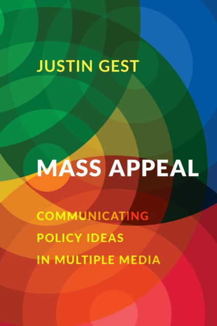 Mass Appeal : Communicating Policy Ideas in Multiple Media, PDF eBook