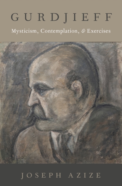 Gurdjieff : Mysticism, Contemplation, and Exercises, EPUB eBook