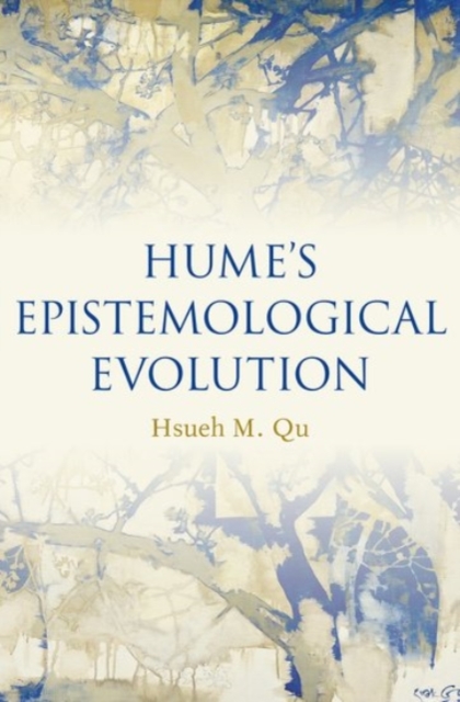 Hume's Epistemological Evolution, Hardback Book