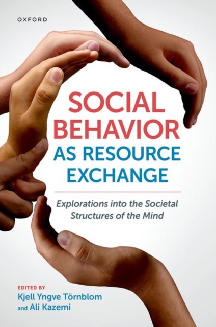 Social Behavior as Resource Exchange : Explorations into the Societal Structures of the Mind, Hardback Book