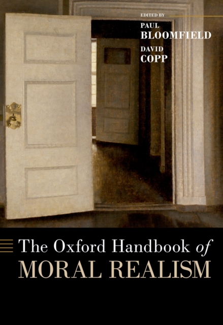 The Oxford Handbook of Moral Realism, PDF eBook