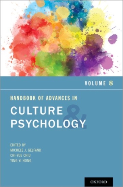 Handbook of Advances in Culture and Psychology, Volume 8, Hardback Book