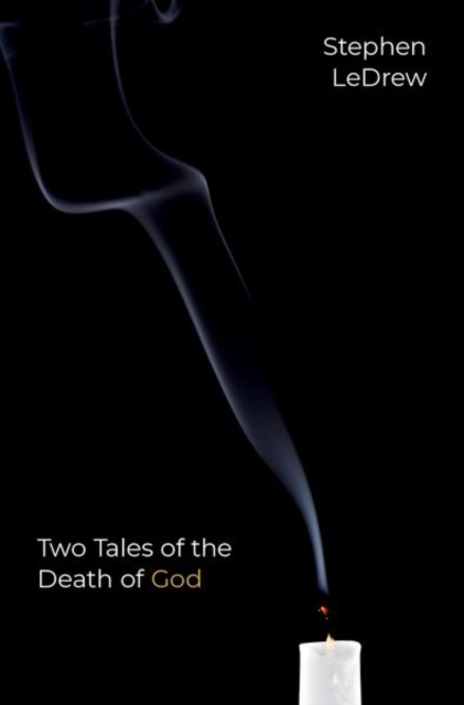 Two Tales of the Death of God, Hardback Book