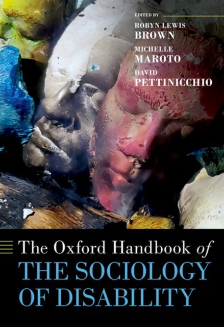 The Oxford Handbook of the Sociology of Disability, Hardback Book