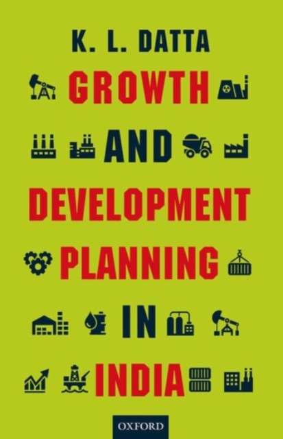 Growth and Development Planning in India, Hardback Book