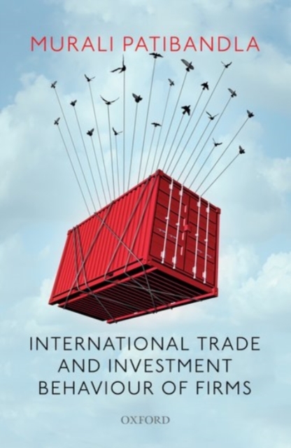 International Trade and Investment Behaviour of Firms, Hardback Book