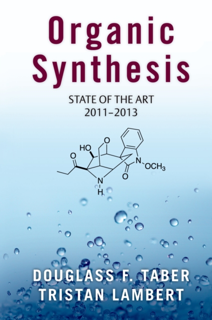 Organic Synthesis : State of the Art 2011-2013, PDF eBook