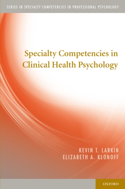 Specialty Competencies in Clinical Health Psychology, PDF eBook