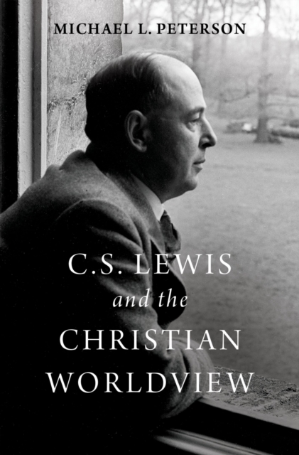 C. S. Lewis and the Christian Worldview, PDF eBook