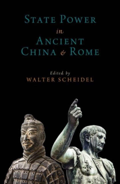 State Power in Ancient China and Rome, Hardback Book