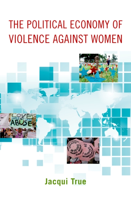 The Political Economy of Violence against Women, PDF eBook