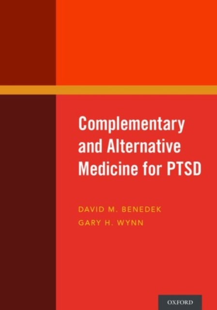 Complementary and Alternative Medicine for PTSD, Hardback Book