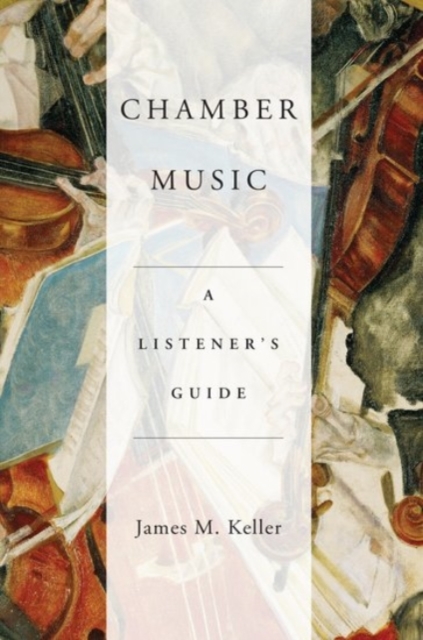 Chamber Music : A Listener's Guide, Paperback / softback Book