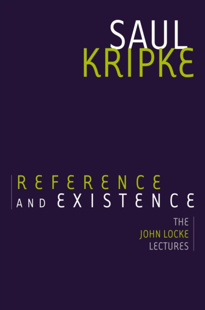 Reference and Existence : The John Locke Lectures, EPUB eBook
