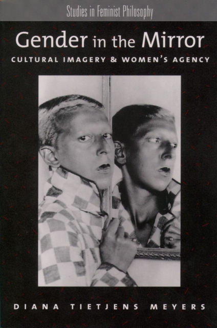 Gender in the Mirror : Cultural Imagery & Women's Agency, EPUB eBook