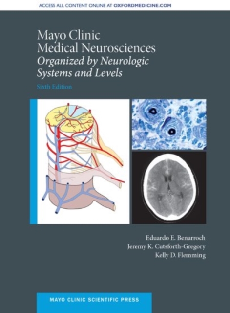 Mayo Clinic Medical Neurosciences : Organized by Neurologic System and Level, Hardback Book