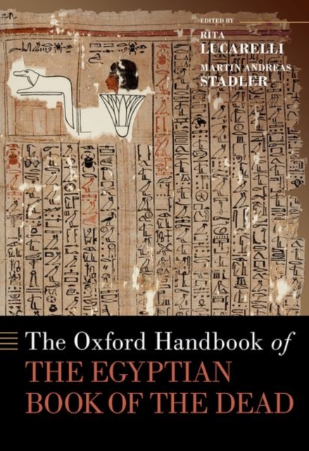 The Oxford Handbook of the Egyptian Book of the Dead, Hardback Book