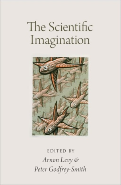 The Scientific Imagination, Hardback Book