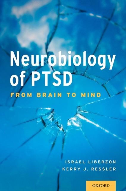 Neurobiology of PTSD: From Brain to Mind, EPUB eBook