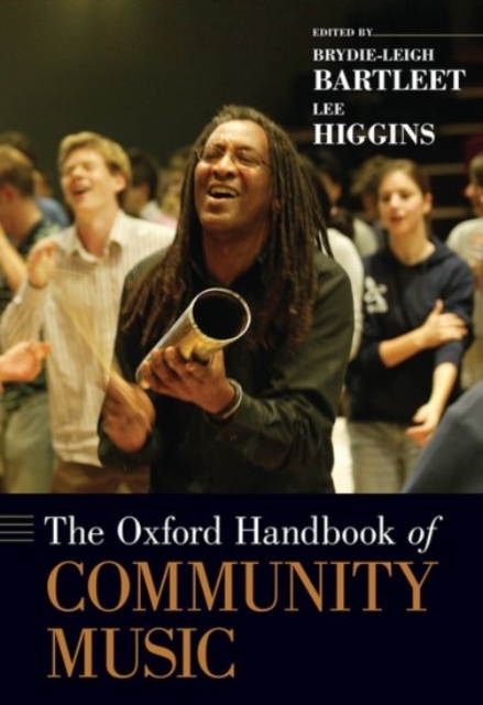 The Oxford Handbook of Community Music, Hardback Book