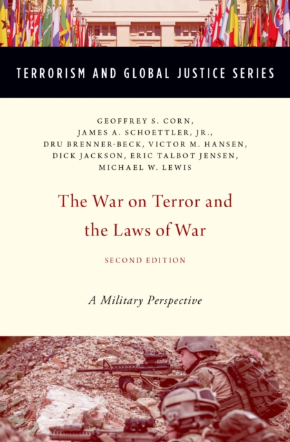 The War on Terror and the Laws of War : A Military Perspective, PDF eBook