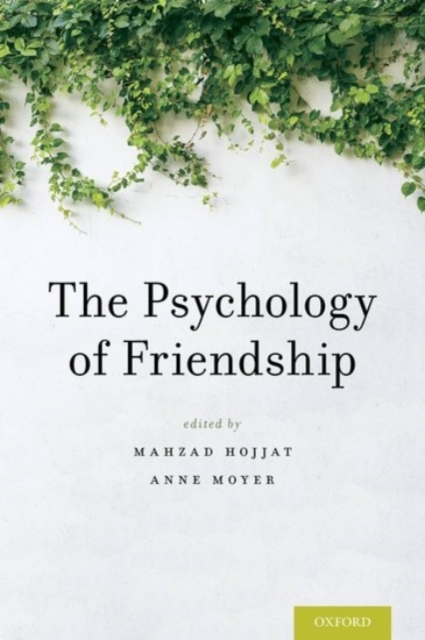 The Psychology of Friendship, Hardback Book