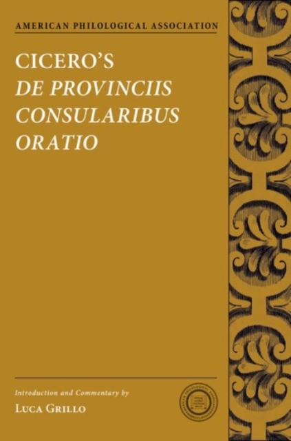 Cicero's De Provinciis Consularibus Oratio, Paperback / softback Book