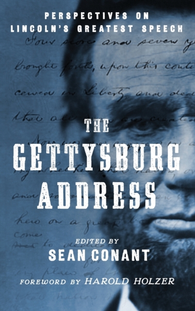 The Gettysburg Address : Perspectives on Lincoln's Greatest Speech, Hardback Book