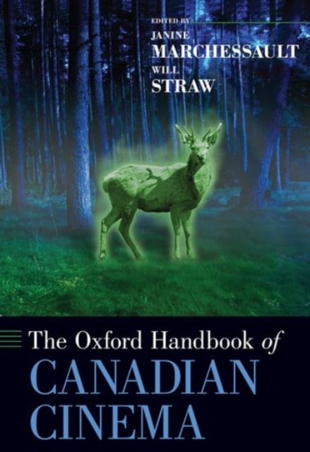 The Oxford Handbook of Canadian Cinema, Hardback Book