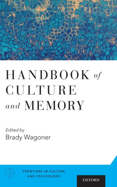 Handbook of Culture and Memory, Hardback Book