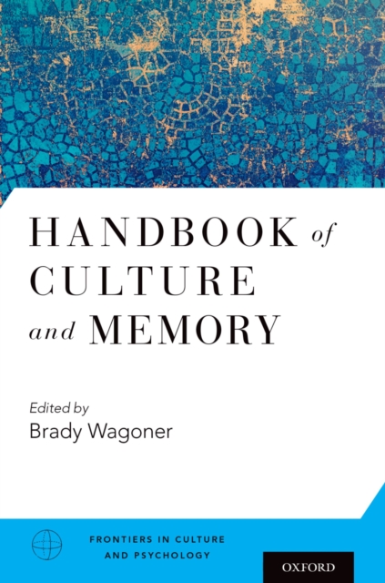 Handbook of Culture and Memory, PDF eBook