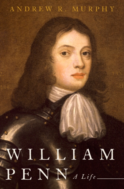 William Penn : A Life, EPUB eBook
