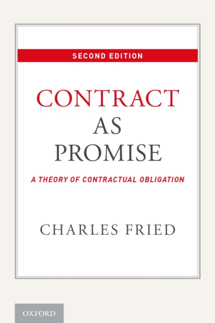 Contract as Promise : A Theory of Contractual Obligation, PDF eBook