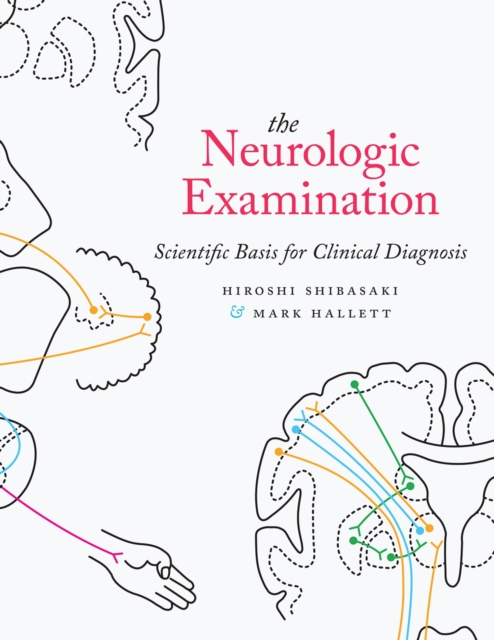 The Neurologic Examination : Scientific Basis for Clinical Diagnosis, PDF eBook