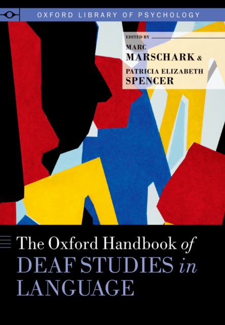 The Oxford Handbook of Deaf Studies in Language, EPUB eBook