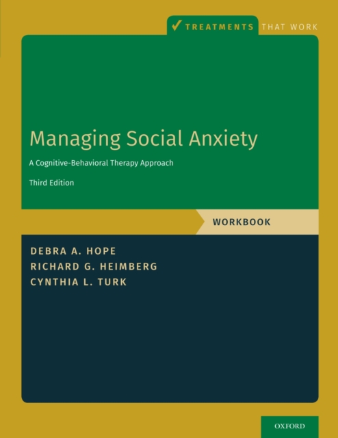Managing Social Anxiety, Workbook : A Cognitive-Behavioral Therapy Approach, PDF eBook